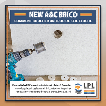 A&C BRICO : comment boucher un trou de scie cloche ?